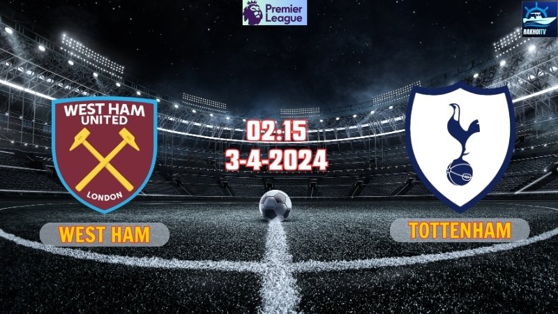 West Ham - Tottenham