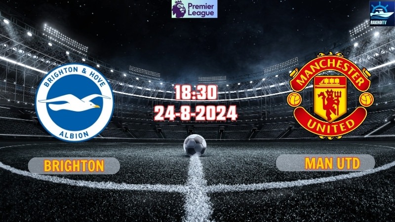 Brighton vs Man Utd