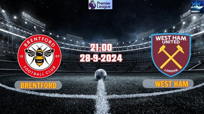 Brentford vs West Ham