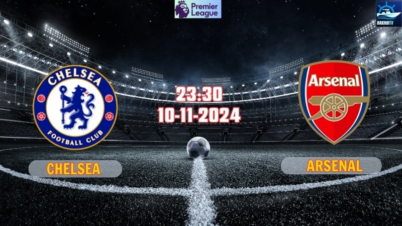 Chelsea vs Arsenal